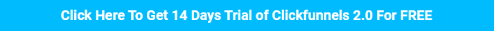 ClickFunnels 2.0 6 Month Trial